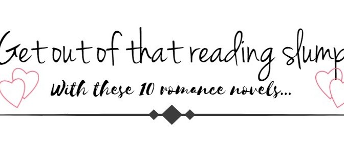 Books to Get You Out of a Book Slump