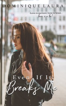 evenifitbreaksme