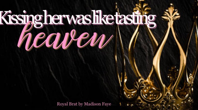 Royal Brat by Madison Faye Review