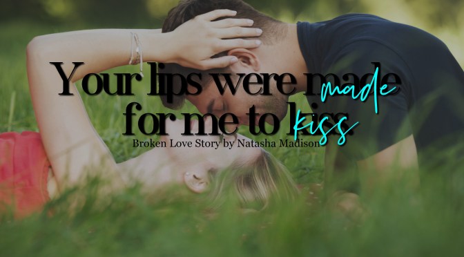 Broken Love Story by Natasha Madison Review!